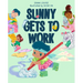 Sunny Gets to Work