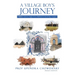 A Village Boy's Journey: Volume 1: Journey begins from childhood to becoming a surgeon