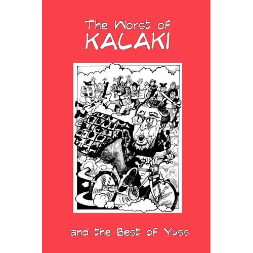 The Worst of Kalaki and the Best of Yuss
