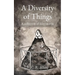 A Diversity of Things: A collection of short stories