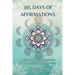 365 Days Of Affirmations: A Journey Of Daily Empowerment