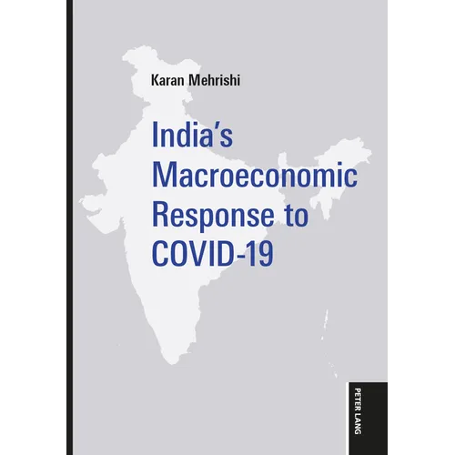 India's Macroeconomic Response to Covid-19