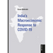 India's Macroeconomic Response to Covid-19