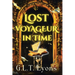 Lost Voyageur In Time: Book One of the Emmaline O'Byrne and the Library of Hereafter Series