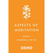 Aspects of Meditation Book 3: Awareness, the Key