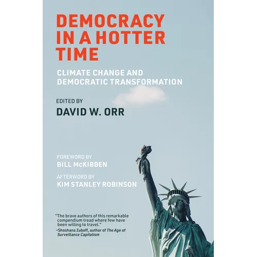 Democracy in a Hotter Time: Climate Change and Democratic Transformation