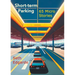 Short-term Parking: 65 Micro Stories