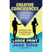 Creative Coincidences: The Next Phase of Human Evolution