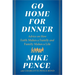 Go Home for Dinner: Advice on How Faith Makes a Family and Family Makes a Life