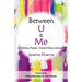 Between U & Me