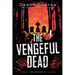The Vengeful Dead