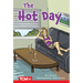 The Hot Day: Level 2: Book 1