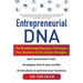 Entrepreneurial Dna: The Breakthrough Discovery That Aligns Your Business to Your Unique Strengths
