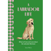 A Labrador Life: What to Know and Love about the Labrador Retriever
