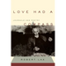 Love Had a Compass: Journals and Poetry