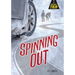 Spinning Out