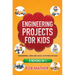 Engineering Projects for Kids 2 Books in 1: Engineering, STEM and Logic Activities for Kids (Coding for Absolute Beginners)