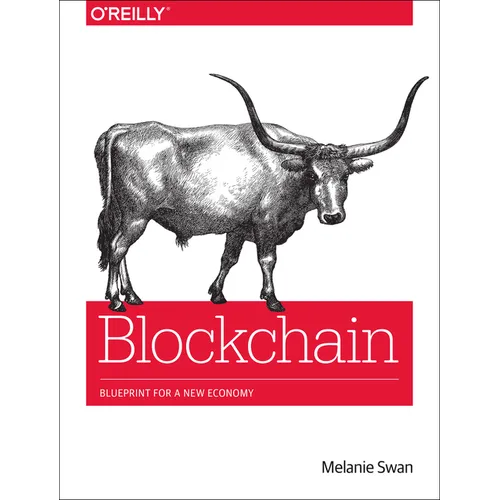 Blockchain: Blueprint for a New Economy