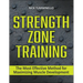 Strength Zone Training: The Most Effective Method for Maximizing Muscle Development