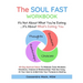 The Soul Fast Workbook: A 40 Day Fast To Eliminate Toxic Thoughts & Emotions That Eat Away At Your Happiness & Undermine Your Success