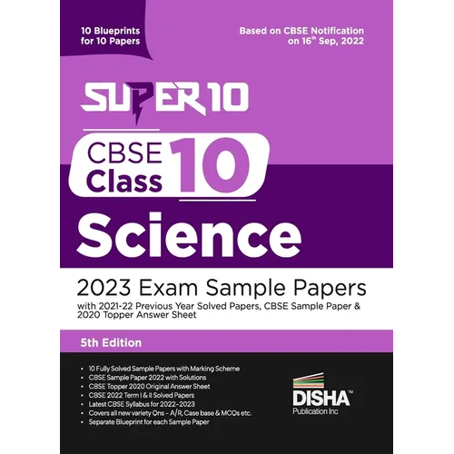 Super 10 CBSE Class 10 Science 2023 Exam Sample Papers with 2021-22 Previous Year Solved Papers, CBSE Sample Paper & 2020 Topper Answer Sheet 10 Bluep