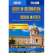 Sicily in Celebration / Sicilia in Festa: Experience the Magic of Sicily's History, Art & Timeless Cultural Celebrations, English-Italian Dual Languag