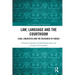 Law, Language and the Courtroom: Legal Linguistics and the Discourse of Judges