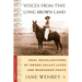 Voices from This Long Brown Land: Oral Recollections of Owens Valley Lives and Manzanar Pasts