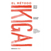 El Método Ikigai: Despierta Tu Verdadera Pasión Y Cumple Tus Propósitos Vitales / Ikigai: The Japanese Secret to a Long and Happy Life