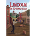 Lincoln in Springfield