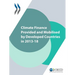 Climate Finance Provided and Mobilised by Developed Countries in 2013-18