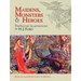 Maidens, Monsters & Heroes: The Fantasy Illustrations of H. J. Ford