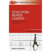 Developing Women Leaders: A Guide for Men and Women in Organizations