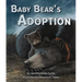 Baby Bear's Adoption