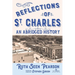 Reflections of St. Charles: An Abridged History