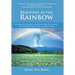 Beautiful as the Rainbow: Nashimoto Masako, a Japanese Princess Against All Odds for Love, Life, and Happiness