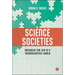 Science Societies: Resources for Life in a Technoscientific World