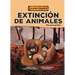 Extinción de Animales (Animal Extinctions): Una Guía Gráfica (a Graphic Guide)