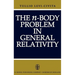 The N-Body Problem in General Relativity