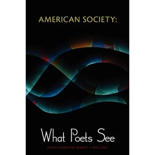 American Society: What Poets See
