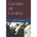 Gardien de l'ombre
