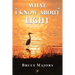 What I Know About Light