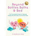 Beyond Bottles Baths & Beds: The Complete Guide to Raising Happy Emotionally Connected Kids