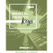 Mental Health Keys: A Manual for Every Day Life.