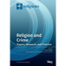Religion and Crime: Theory, Research, and Practice