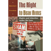 Right to Bear Arms: Rights and Liberties Under the Law