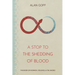 A Stop to the Shedding of Blood