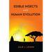 Edible Insects and Human Evolution