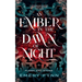 An Ember in the Dawn of Night