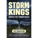 Storm Kings: America's First Tornado Chasers